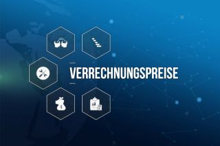 © CrazyCloud - stock.adobe.com Foto: Verrechnungspreise-Schriftzug